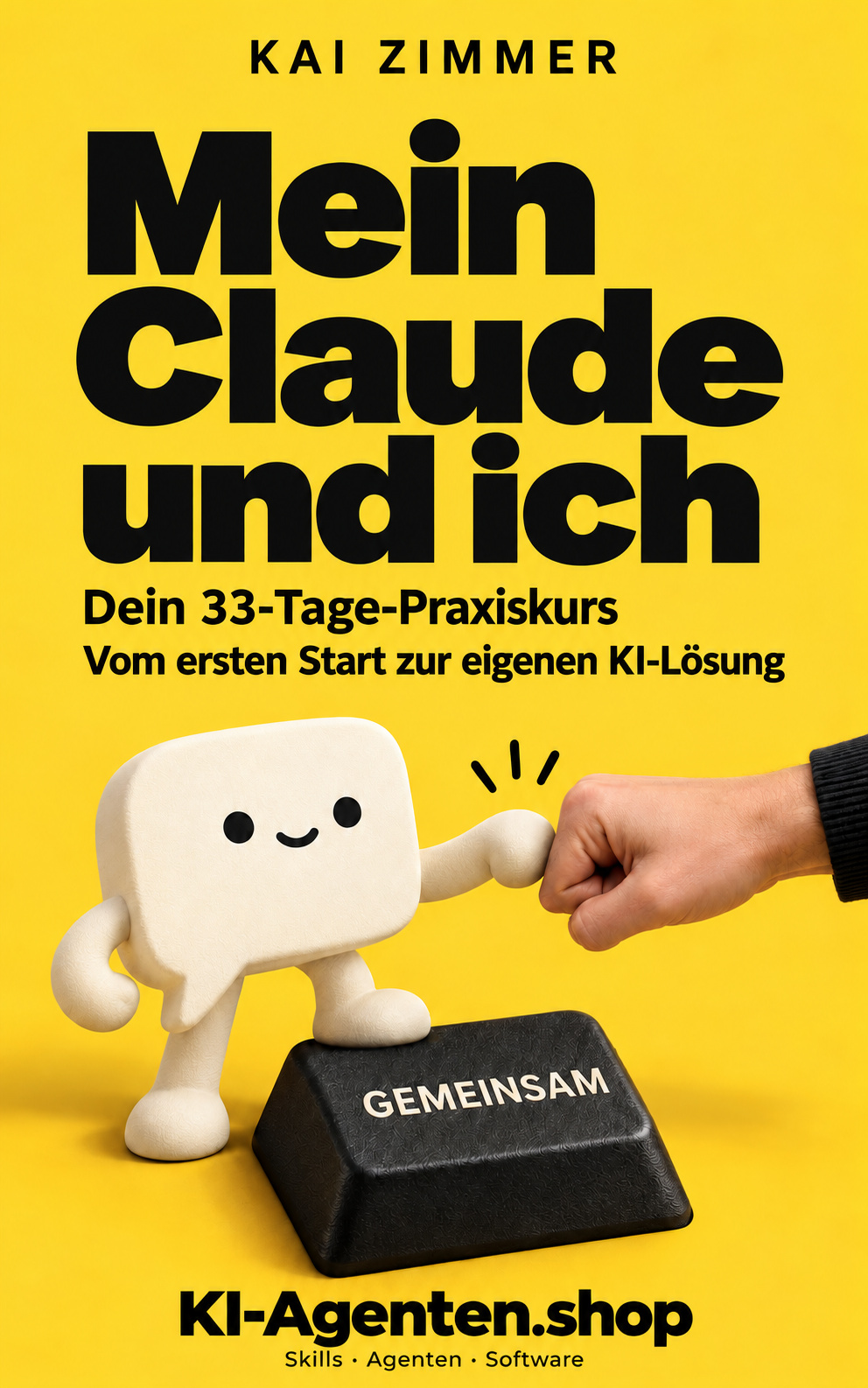 Mein Claude und ich — Kai Zimmer
